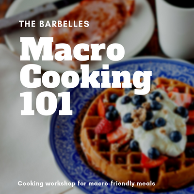 Macro Cooking 101 Workshop